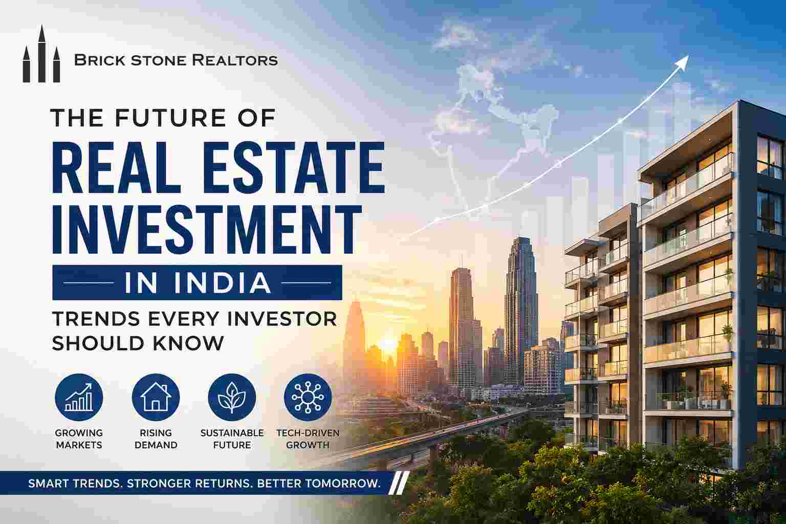 The Future of Real Estate Investment in India: Trends Every Investor Should Know